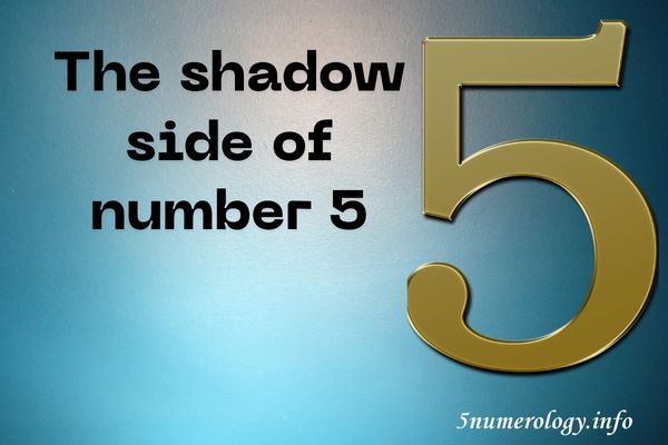 shadow side of number 5